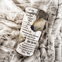 Load image into Gallery viewer, To My Daughter - Perfect Gift For Daughter - Personalized Tumbler 23