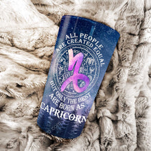 Load image into Gallery viewer, All People Are Created Equal Capricorn - Perfect Gift For Capricorn - Personalized Tumbler 2