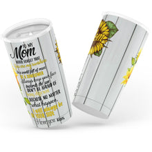 Load image into Gallery viewer, To My Mom You Are My Sunshine 20oz Tumbler