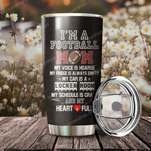 Load image into Gallery viewer, I'm A Football Mom Personalized Tumbler 1