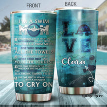Load image into Gallery viewer, I'm A Swin Mom Personalized Tumbler