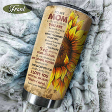 Load image into Gallery viewer, My Loving Mother Sunflower Personalized Tumbler