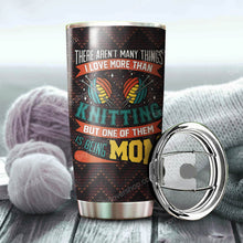 Load image into Gallery viewer, Knitting But One Of Them Is Being Mom Personalized Tumbler