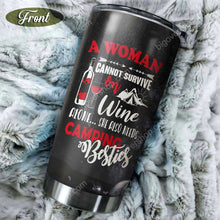 Load image into Gallery viewer, A Woman Cannot Survive On Wine Alone - Camping - Personalized Tumbler