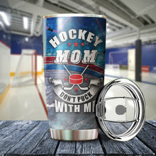 Load image into Gallery viewer, Hockey - Mom - Don't Puck With Me Personalized Tumbler