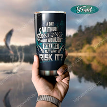 Load image into Gallery viewer, A Day Without Singing - Personalized Tumbler