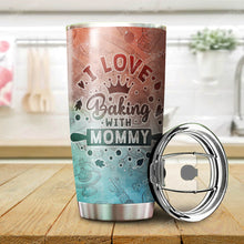 Load image into Gallery viewer, I Love Baking With Mommy Personalized Tumbler