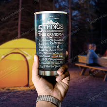 Load image into Gallery viewer, 5 Things Grandma - Grandkids - Camping And Drinking Wine - Personalized Tumbler