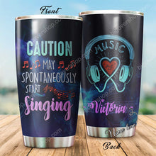 Load image into Gallery viewer, Caution May Spontaneously Star Singing Personalized Tumbler