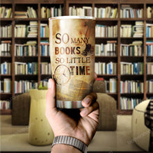 Load image into Gallery viewer, So Many Books So Little Time Personalized Tumbler