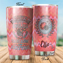 Load image into Gallery viewer, English Sarcasm And Knitting Personalized Tumbler