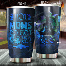 Load image into Gallery viewer, Hot Moms Do Hot Yoga Personalized Tumbler