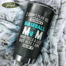 Load image into Gallery viewer, Becoming A Baseball Mom Personalized Tumbler