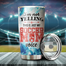 Load image into Gallery viewer, This Is Just My Soccer Mom Voice Tumbler