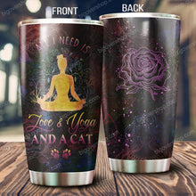 Load image into Gallery viewer, All I Need Is Love And Yoga And A Cat Tumbler