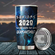 Load image into Gallery viewer, Seniors 2020 The One Where They Were Quarantined Tumbler