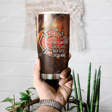 Load image into Gallery viewer, To Meet Their Hero I Raised Mine Firefighter Tumbler