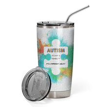 Load image into Gallery viewer, Autism It Is Not A Disability Custom Design Vacuum Insulated Tumbler