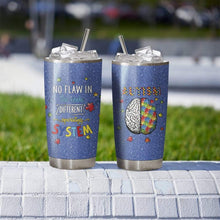 Load image into Gallery viewer, Autism No Flaw In The Code Custom Design Vacuum Insulated Tumbler