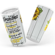 Load image into Gallery viewer, To My Grandma You Are My Sunshine 20oz Tumbler