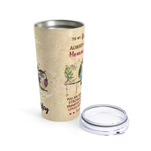 Load image into Gallery viewer, To My Daughter - Perfect Gift For Daughter - Personalized Tumbler 17 Kimberley