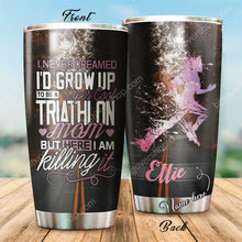 Load image into Gallery viewer, I'D Grow Up To Be A Super Cool Traithlon Mom Personalized Tumbler