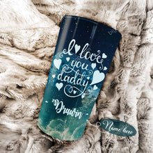 Load image into Gallery viewer, To My Dad - Heart Galaxy - Personalized Tumbler