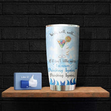 Load image into Gallery viewer, I'm Never Drinking Again Custom Design Vacuum Insulated Tumbler